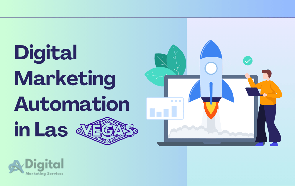 Digital Marketing Automation in Las Vegas