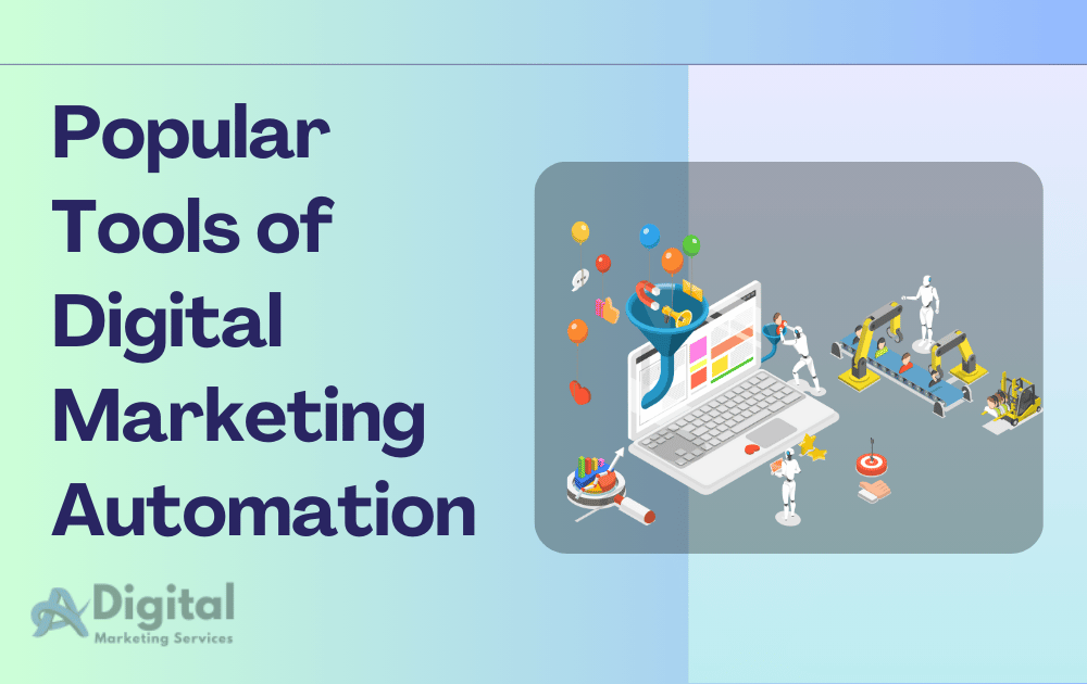 Popular Tools of Digital Marketing Automation